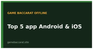 Game baccarat offline top 5 app