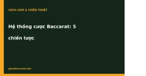Hệ thống cược Baccarat