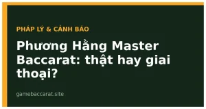 Phương Hằng Master Baccarat